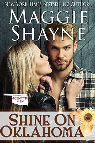 Shine On Oklahoma (The McIntyre Men Book 4) Kindle Edition