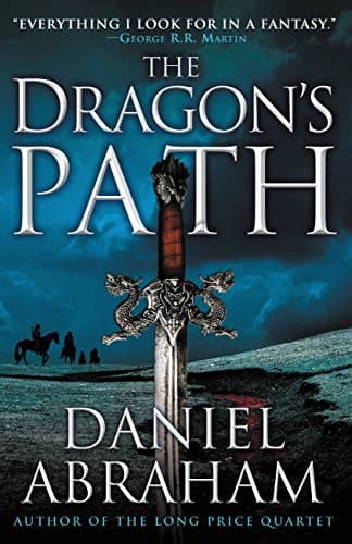 The Dragon's Path (The Dagger and the Coin series Book 1) Kindle Edition