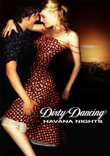 Dirty Dancing 2 - Havana Nights