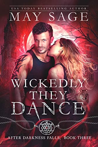 Wickedly They Dance: A Vampire and Werewolf Romance Standalone (After Darkness Falls Book 3)