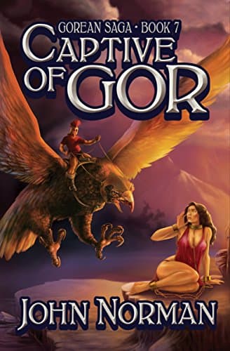 Captive of Gor (Gorean Saga Book 7)