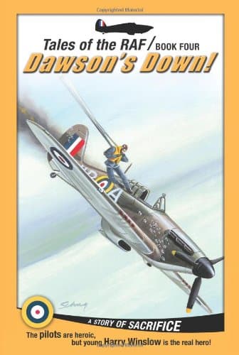 Tales of the RAF: Dawson's Down! (Paperback)