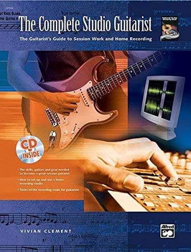 The Complete Studio Guitarist: The Guitarist's Guide to Session Work and Home Recording, Book & CD (Paperback) - Common Paperback