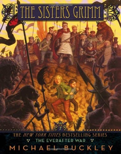 The Sisters Grimm: Book Seven: The Everafter War