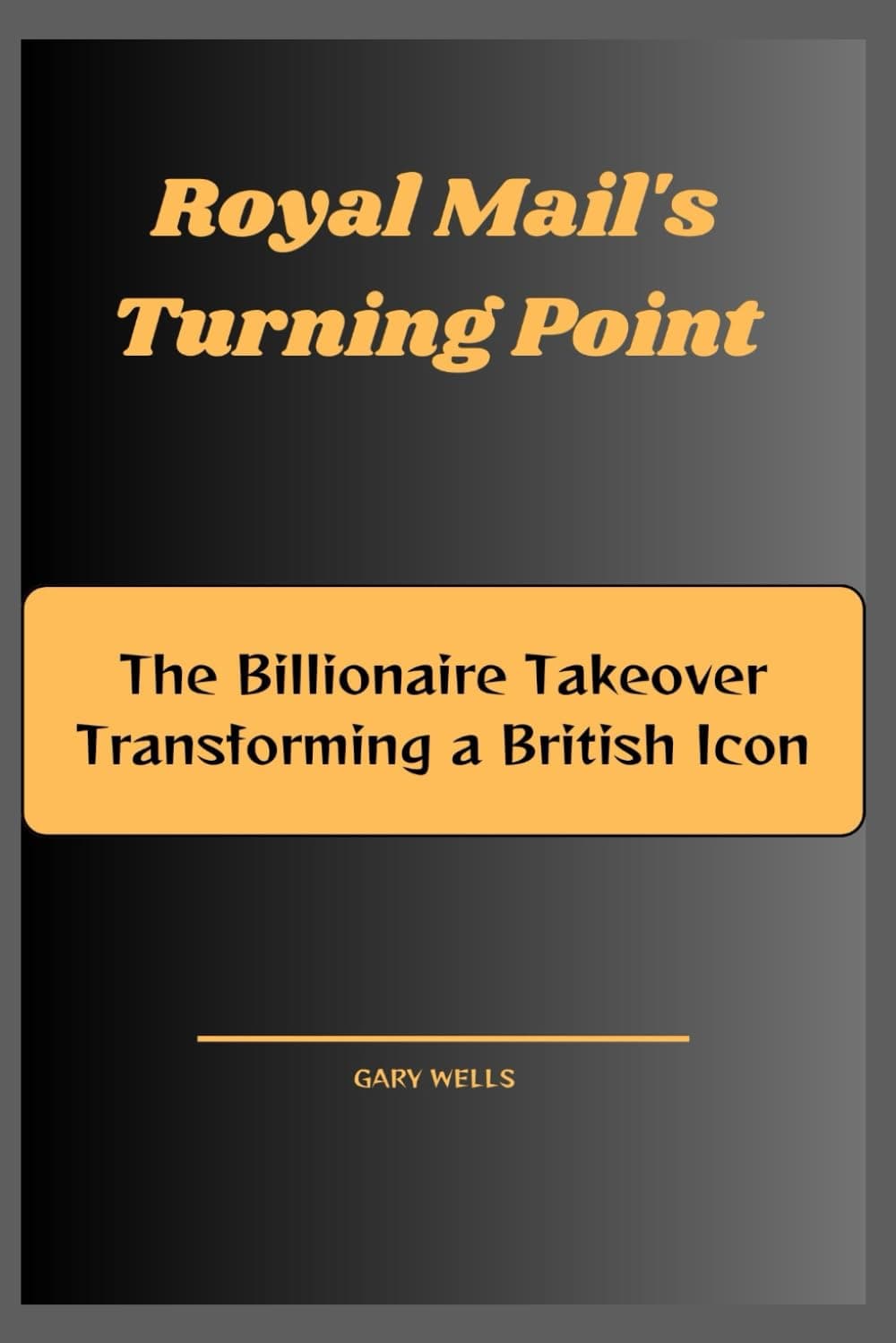 Royal Mail's Turning Point: The Billionaire Takeover Transforming a British Icon