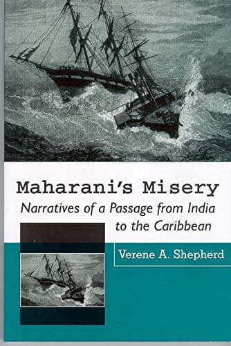 Maharani's Misery: Narratives of a Passage from India
