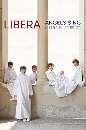 Angels Sing: Libera In America (DVD)