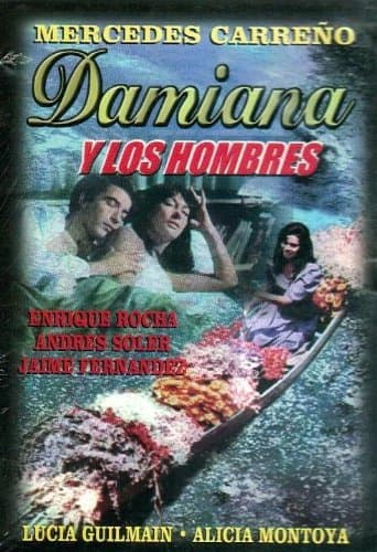 Damiana Y Los Hombres