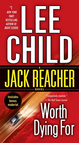 Worth Dying For: A Jack Reacher Novel Kindle Edition