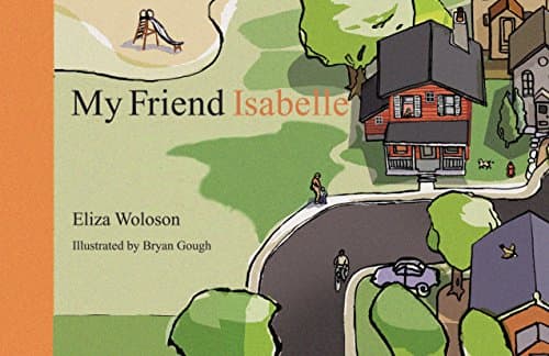 My Friend Isabelle Hardcover – October 1, 2003