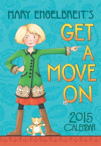 Mary Engelbreit 2015 Monthly Pocket Planner Calendar: Get a Move On Calendar – Engagement Calendar, June 10, 2014