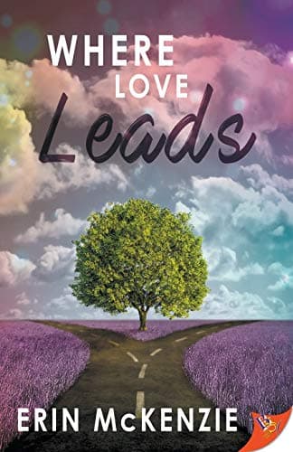 Where Love Leads Paperback – June 20, 2017