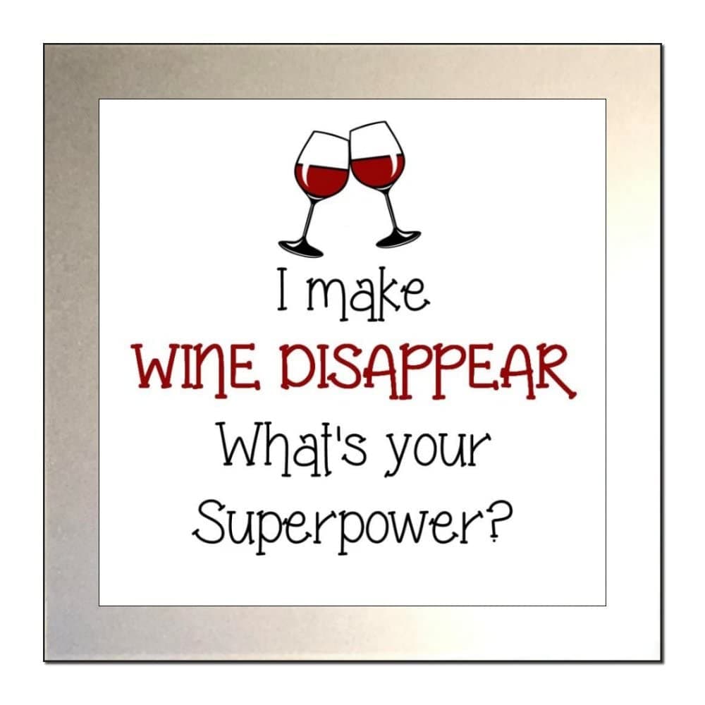 "I MAKE WINE DISAPPEAR - WHAT'S YOUR SUPERPOWER?" Glass Drinks Coaster