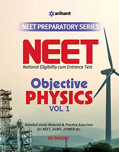 Objective Physics for NEET - Vol. 1(Old Edition) Paperback – 1 January 2018