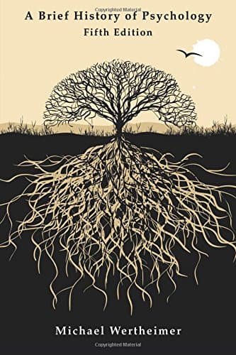 A Brief History of Psychology
