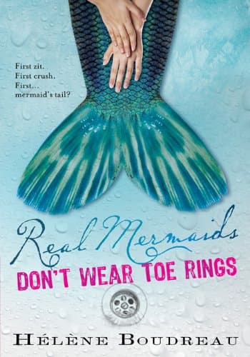 Real Mermaids Don't Wear Toe Rings