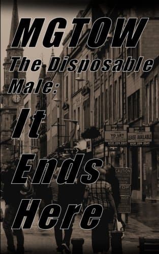 Mgtow: Male disposability, it ends here. Paperback – August 24, 2016