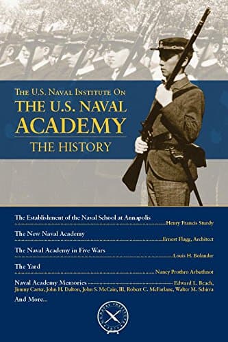 U.S. Naval Academy (U.S. Naval Institute Chronicles): Histor