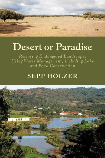 Desert or Paradise: Restoring Endangered Landscapes Using Water Management, Including Lake and Pond Construction Paperback – November 15, 2012