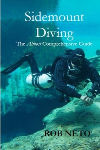 Sidemount Diving: The Almost Comprehensive Guide Paperback – September 21, 2015