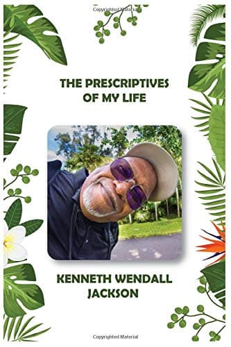 Independently published The Prescriptives Of My Life