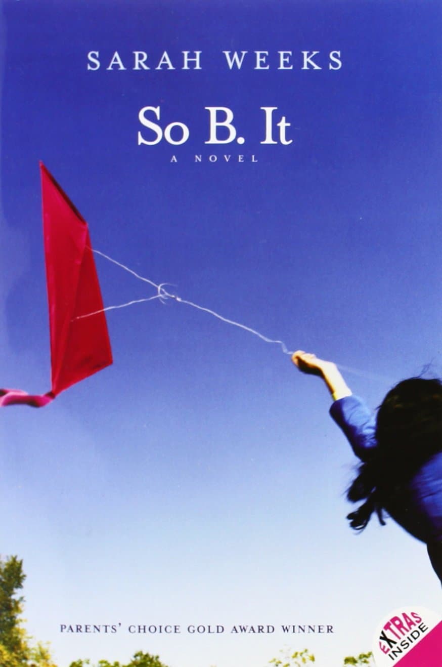 So B. It: A Touching Coming-of-Age Novel About a Mother's Mystery and a Girl's Journey of Discovery for Kids (Ages 8-12)