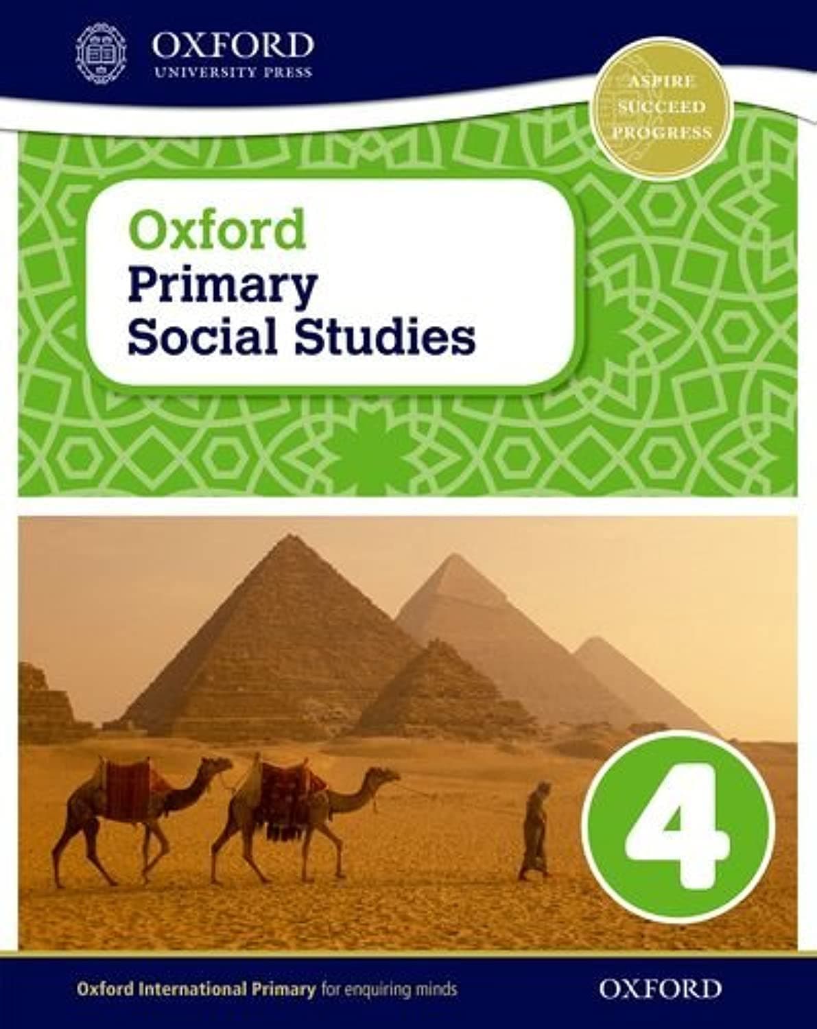 OXFORD UNIVERSITY PRESS Primary Social Studies Student Book 4