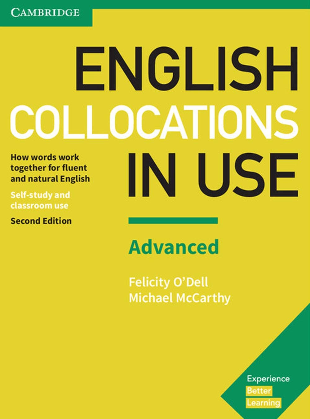 English Collocations in Use Advanced Book with Answers: How Words Work Together for Fluent and Natural English