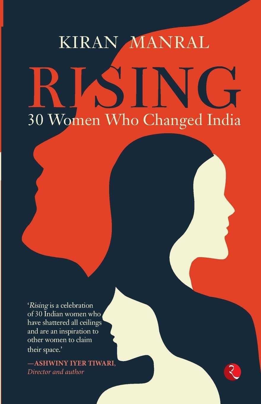 RISING: 30 WOMEN WHO CHANGED INDIA