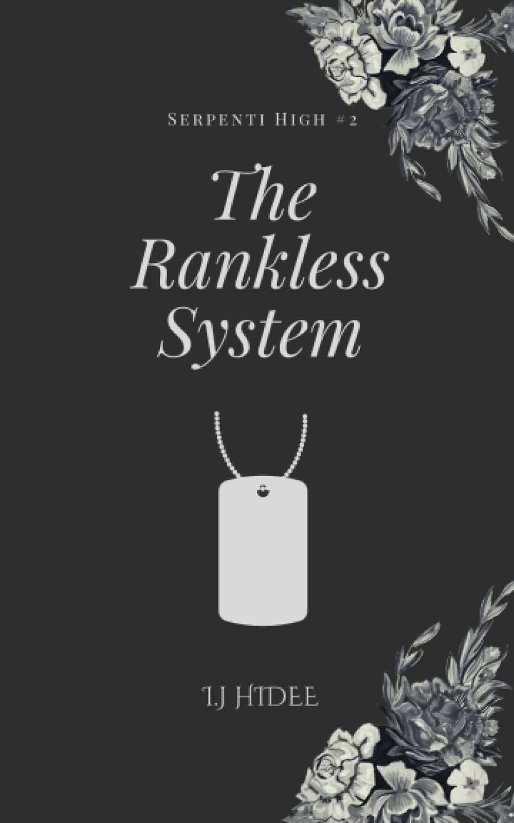 The Rankless System: The Ranking System book #2 (Serpenti High) Paperback – April 23, 2022