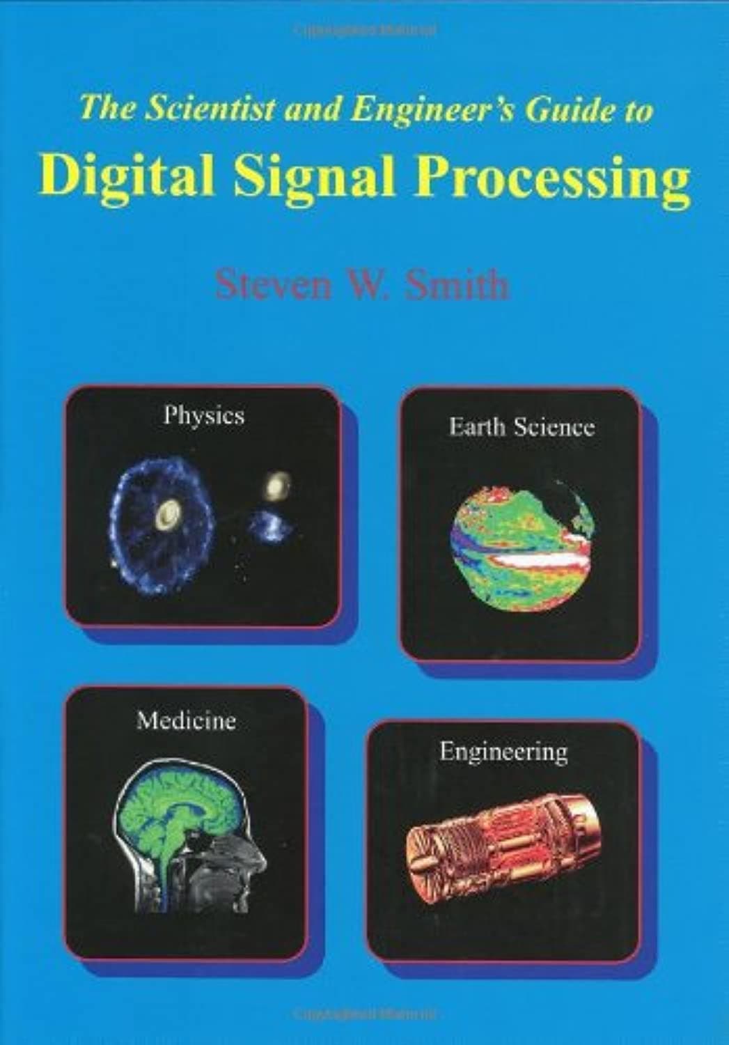 The Scientist & Engineer's Guide to Digital Signal Processing Hardcover – 1 March 1998