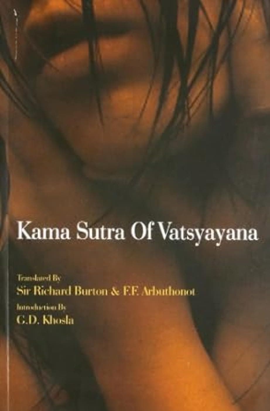 The Kama Sutra of Vatsyayana Paperback – 15 July 2006