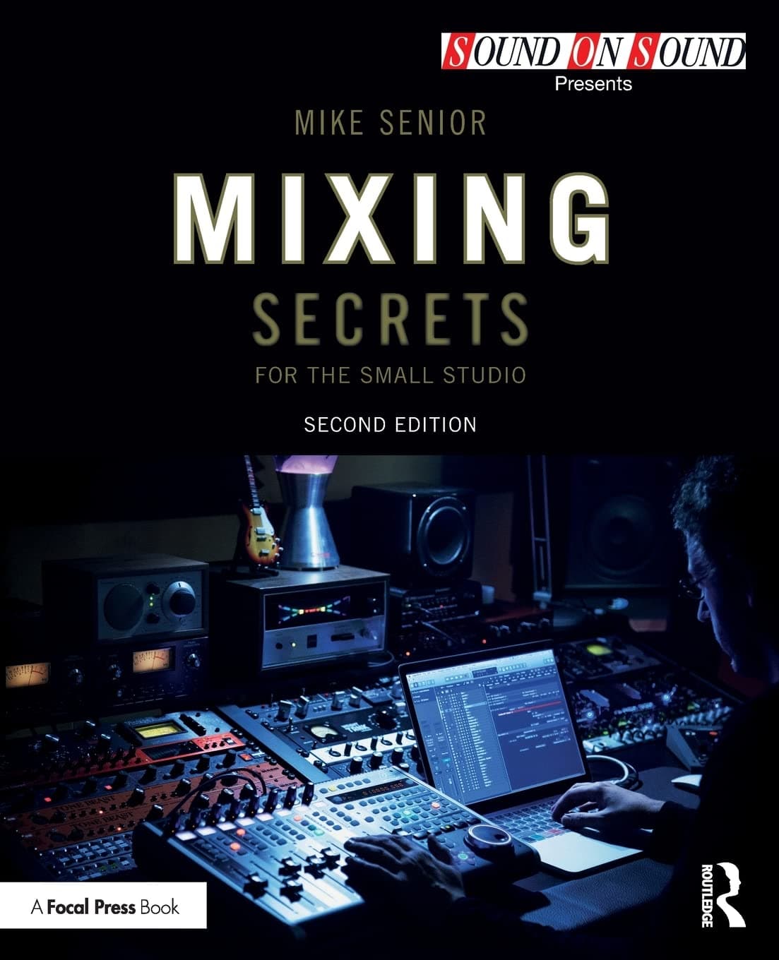 Routledge Mixing Secrets for the Small Studio