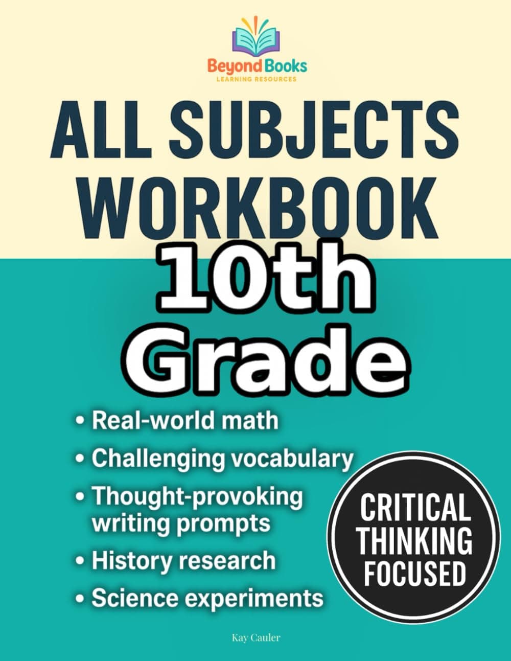 10th Grade All Subjects Workbook: High School Curriculum Workbook for Homesch...