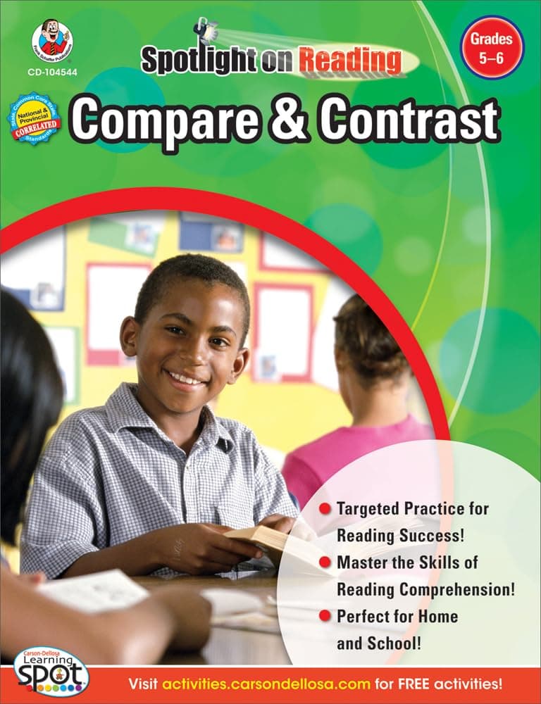 Carson Dellosa Compare and Contrast Reading Comprehension 5th Grade and 6th Grade Workbook, Passages and Targeted Practice Activities, Classroom or Homeschool Curriculum (Spotlight on Reading)
