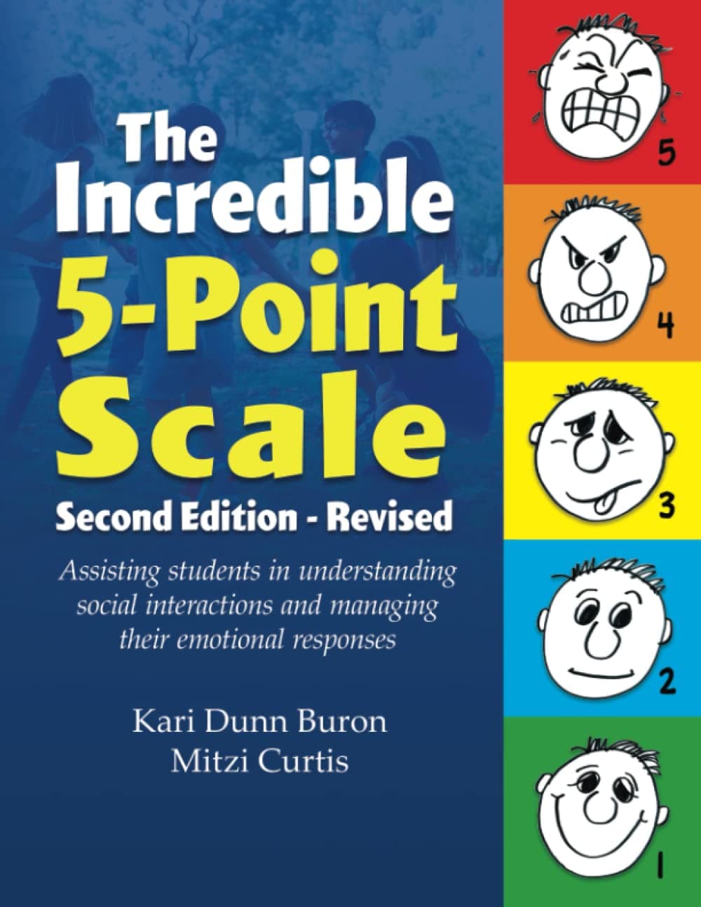 The Incredible 5-Point Scale: Assisting Students in Understanding Social Interactions and Managing their Emotional Responses