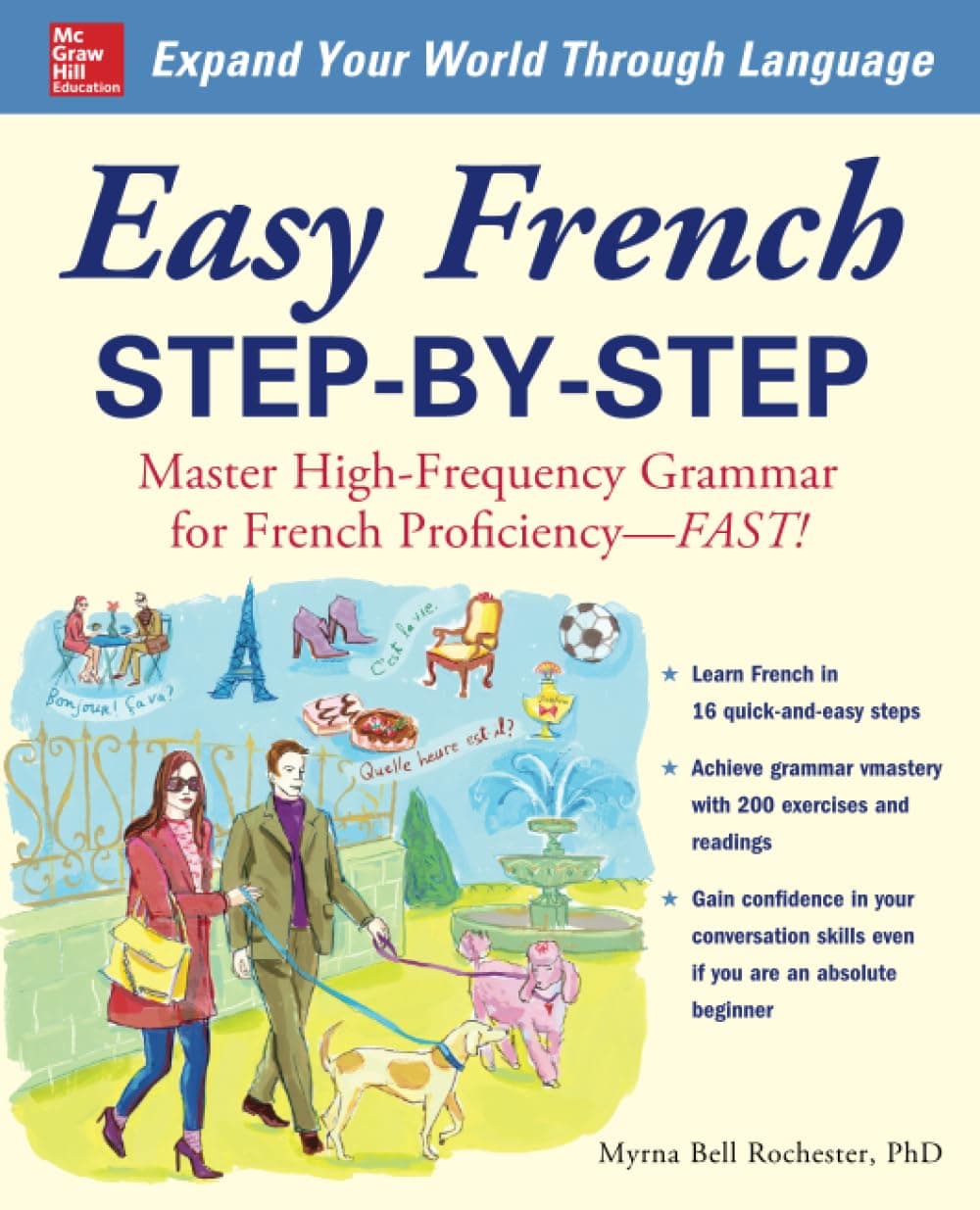 Easy French Step-by-Step: Master High-Frequency Grammar for French Proficiency--Fast! (NTC FOREIGN LANGUAGE)