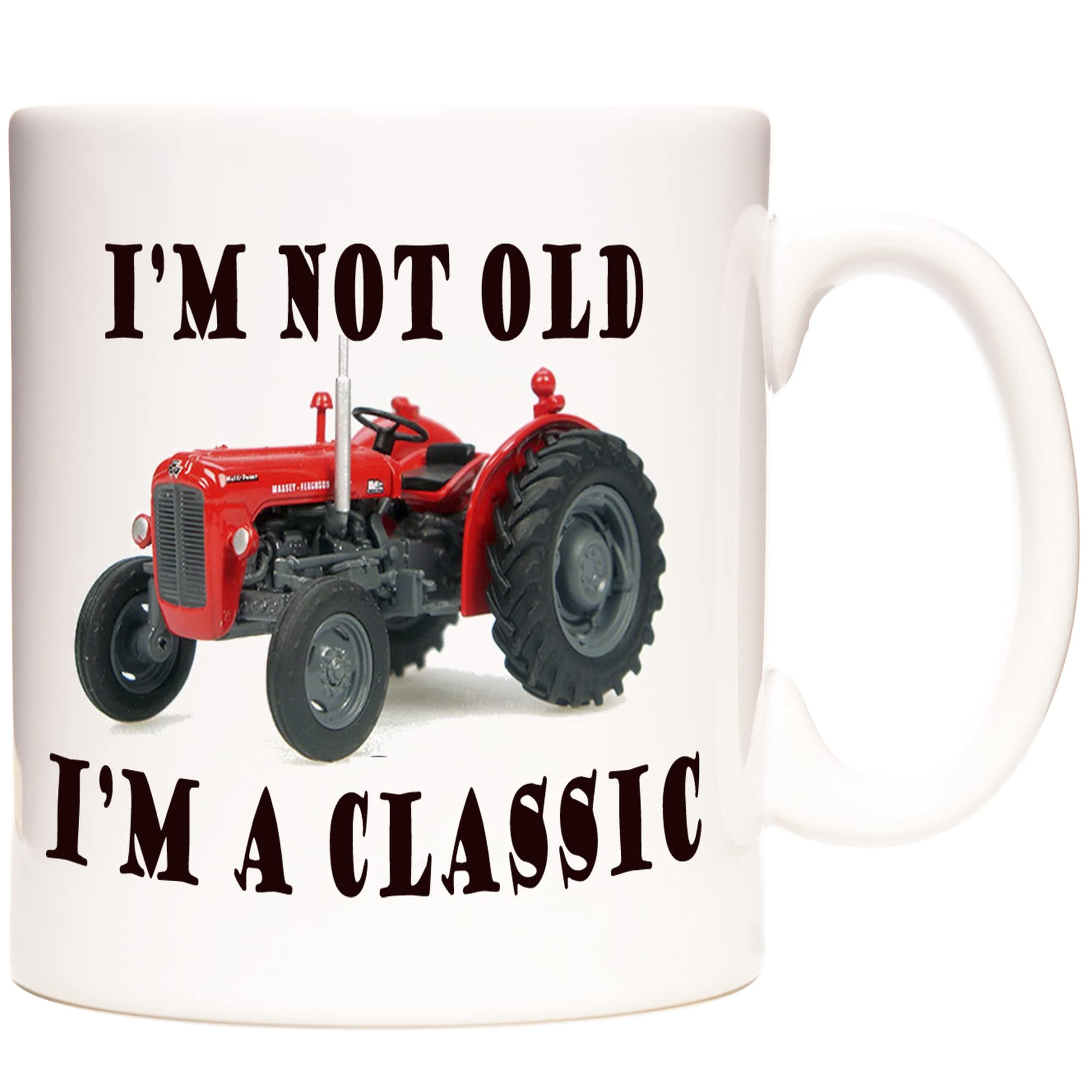 11OZ I'm Not Old I'm A Classic - Red Tractor Mug for Tea or Coffee