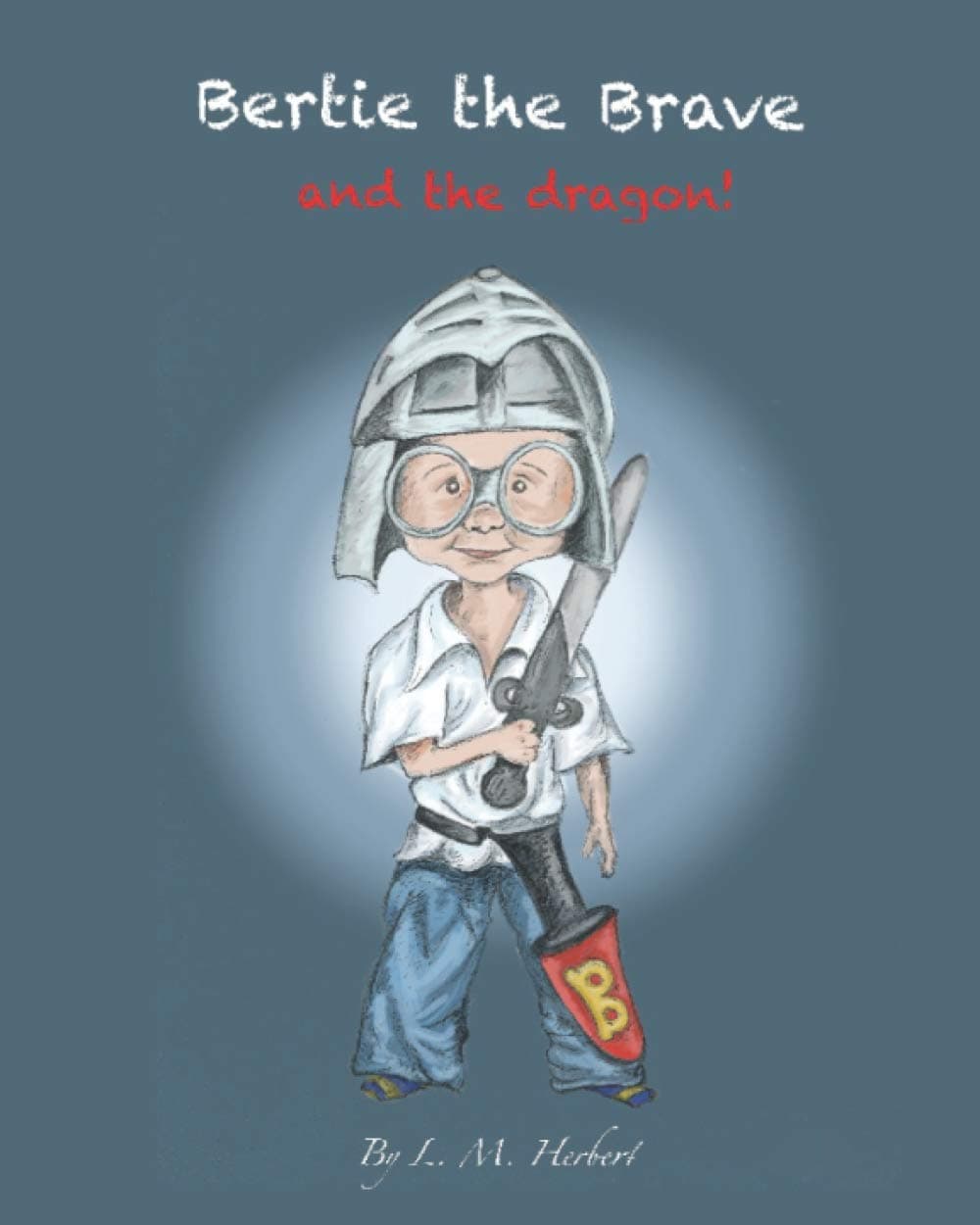 Bertie the Brave and the Dragon