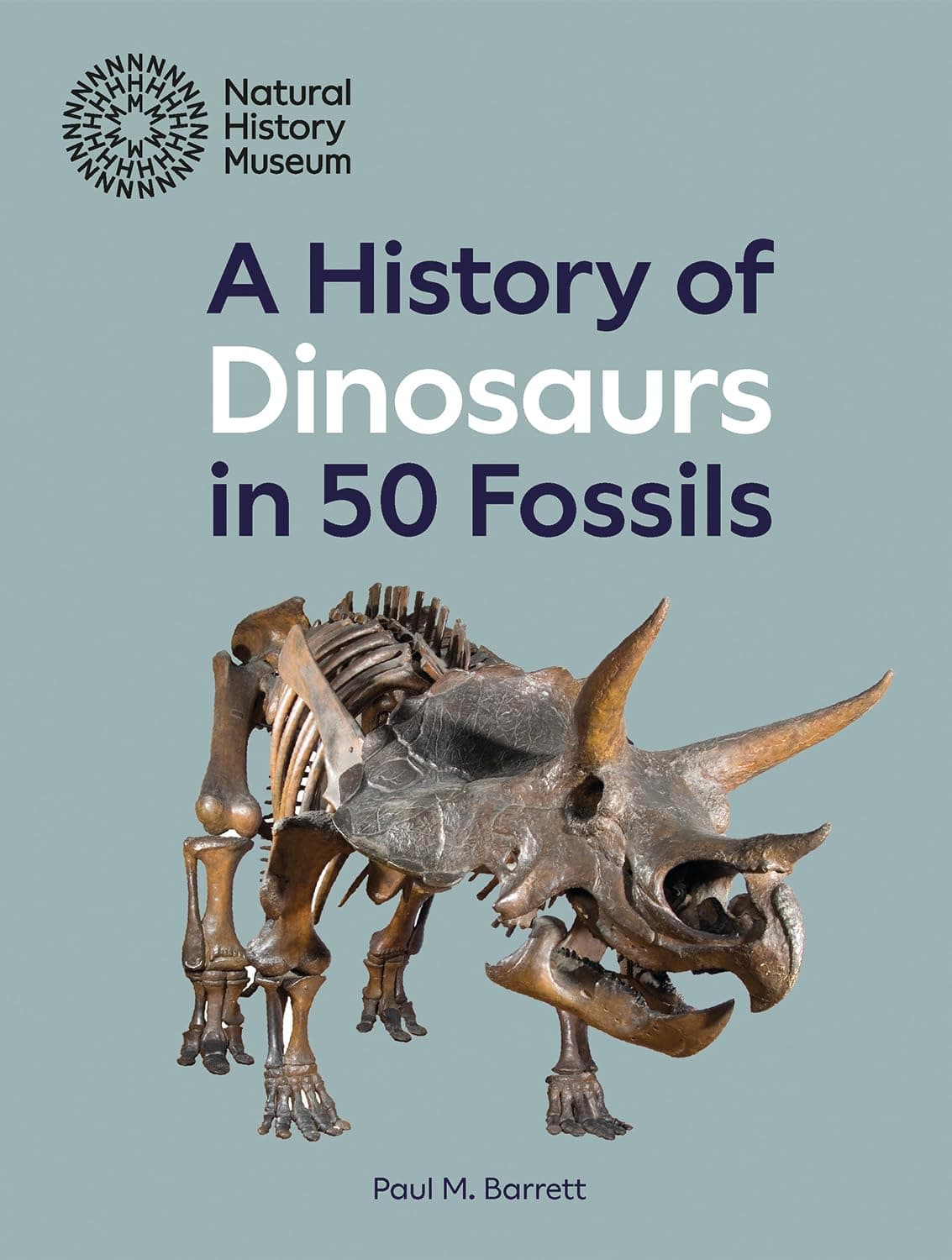 A History of Dinosaurs in 50 Fossils