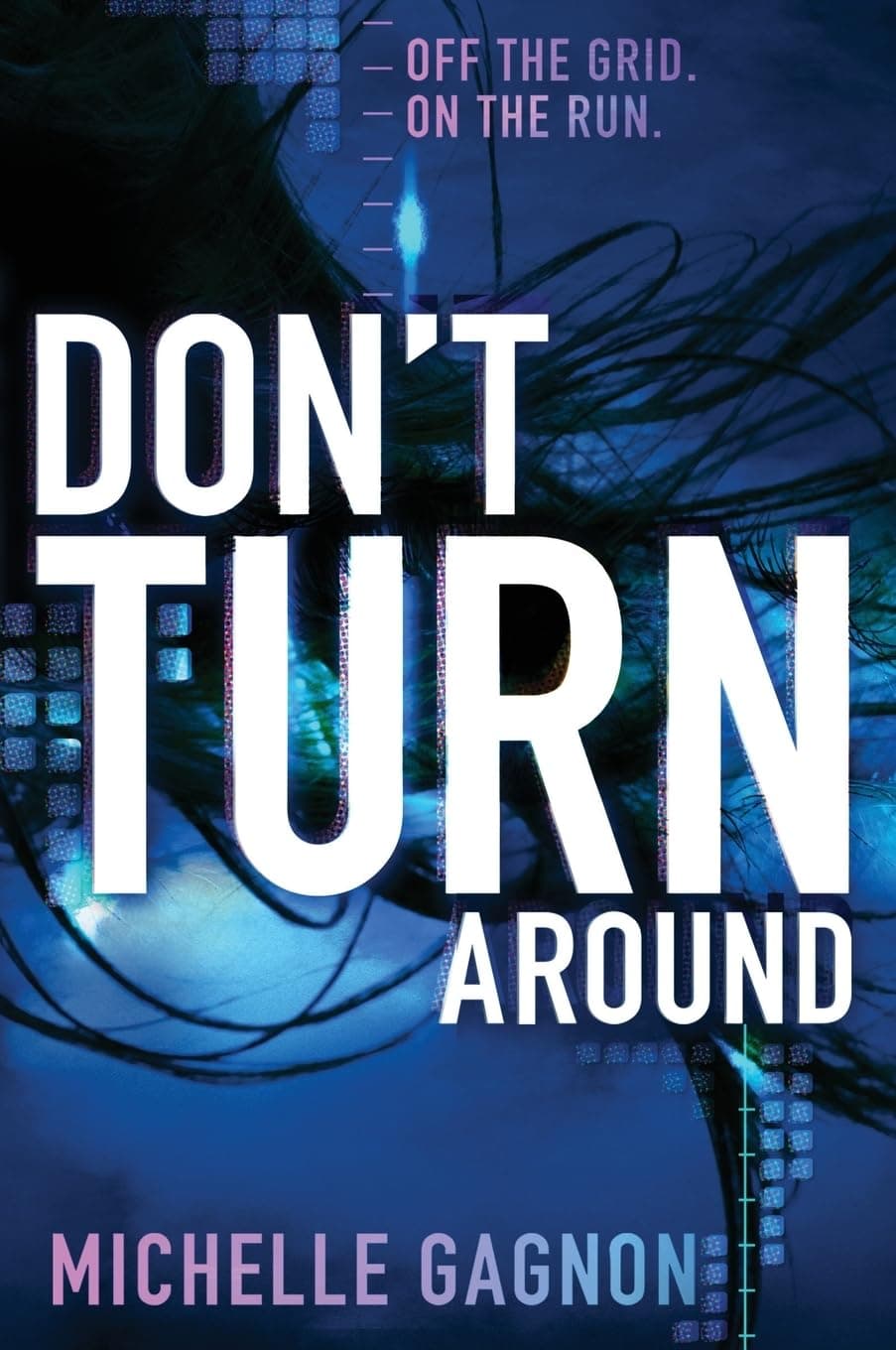 Don't Turn Around (Don't Turn Around, 1) Paperback – July 9, 2013
