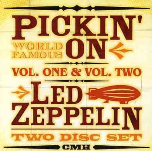 Pickin On Led Zeppelin, Vol. 1 and 2 Audio CD – CD, October 14, 2003