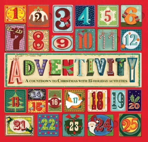 Adventivity: A Countdown to Christmas with 25 Holiday Activities Paperback – Advent Calendar, November 12, 2013