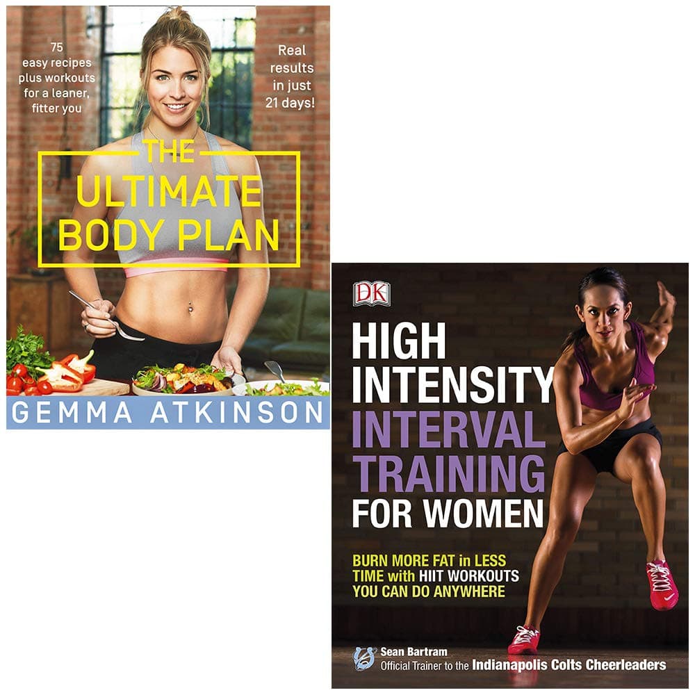 The Ultimate Body Plan By Gemma Atkinson & High-Intensity Interval Training for Women By Sean Bartram 2 Books Collection Set