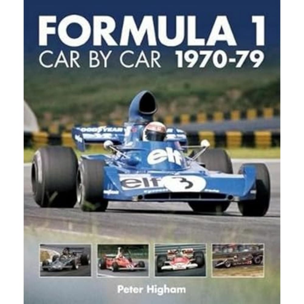 Formula 1: Car by Car 1970-79: Formula 1: Car by Car (Formula 1 CBC) Hardcover – Import, 20 March 2018