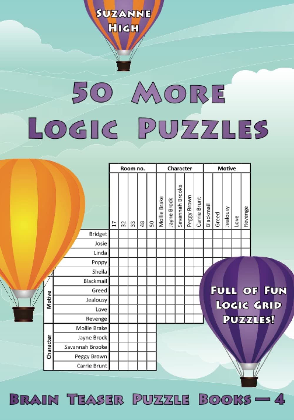 50 More Logic Puzzles: Full of Fun Logic Grid Puzzles! (Brain Teaser Puzzle B...