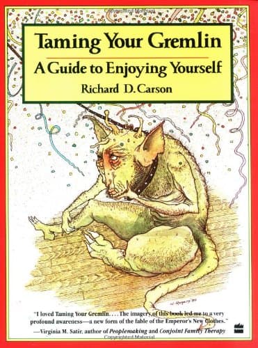 Taming Your Gremlin: A Guide to Enjoying Yourself