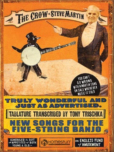 The Crow Steve Martin: New Songs for the Five-String Banjo