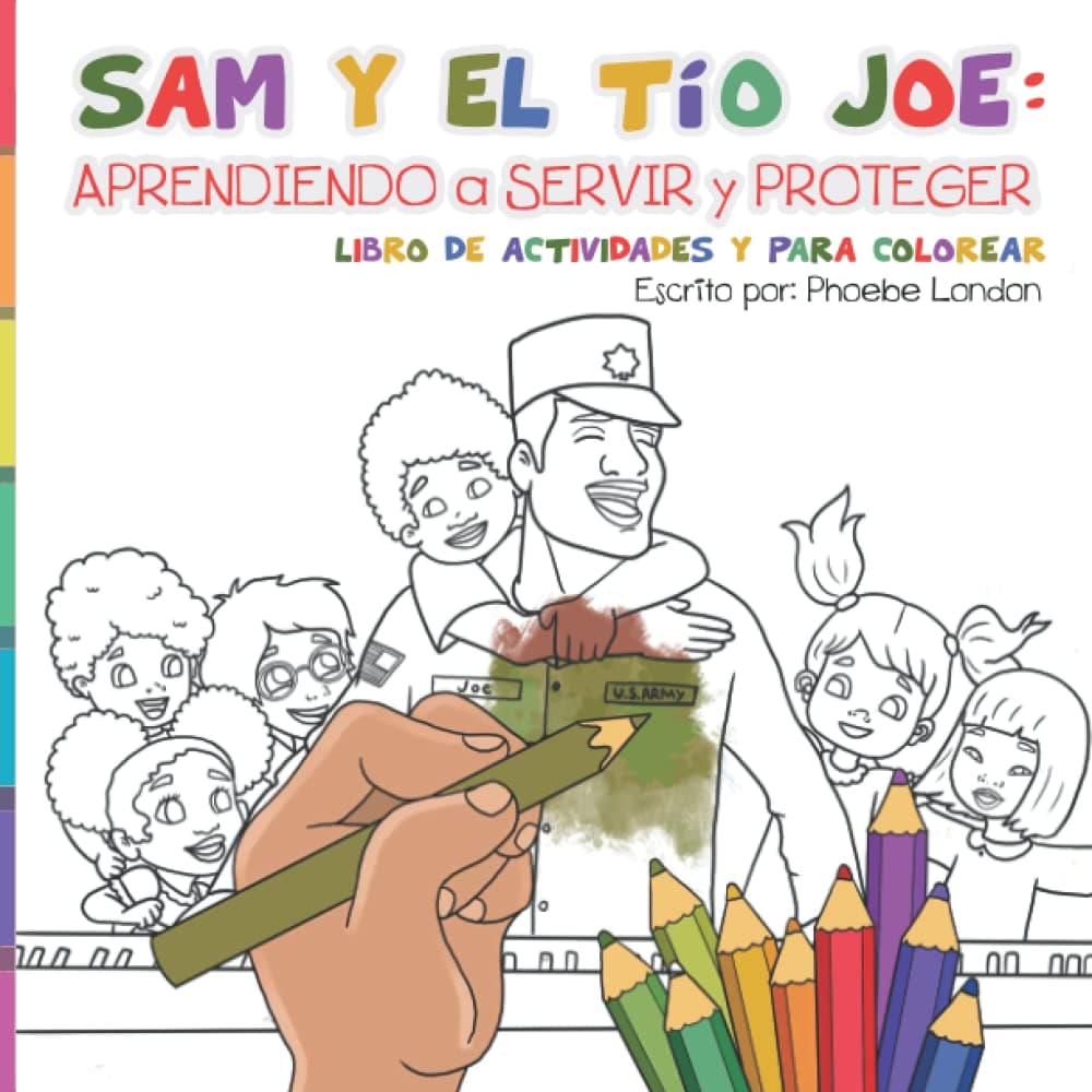 Sam and Uncle Joe: Learning to Serve and Protect: Coloring and Activity Book
