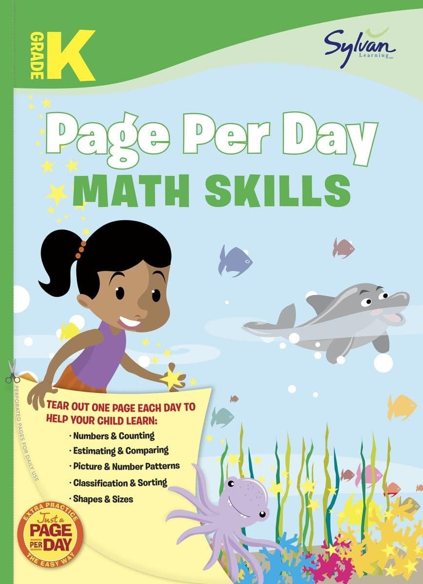 Kindergarten Page Per Day: Math Skills: Numbers and Counting, Estimating and Comparing, Picture and Number Patterns, Classification and Sorting, Shapes and Sizes (Sylvan Page Per Day Series, Math)